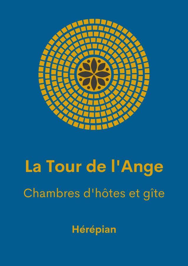 La Tour De L'Ange Hotel Herepian Bagian luar foto